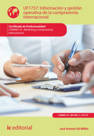 INFORMACI�N Y GESTI�N OPERATIVA DE LA COMPRAVENTA INTERNACIONAL. COMM0110 -