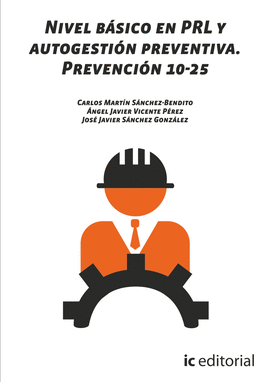 NIVEL BSICO EN PRL Y AUTOGESTIN PREVENTIVA. PREVENCIN 10-25