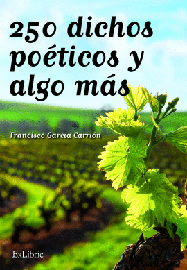 250 DICHOS PO�TICOS Y ALGO M�S