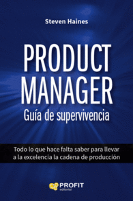 PRODUCT MANAGER. GU�A DE SUPERVIVENCIA