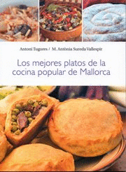 LOS MEJORES PLATOS DE LA COCINA POPULAR DE MALLORCA