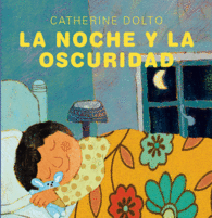 LA NOCHE Y LA OSCURIDAD EL MIEDO A