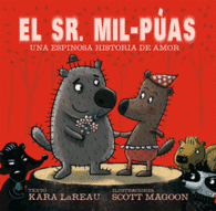 EL SR. MIL-PUAS UNA ESPINOSA HISTORIA DE AMOR
