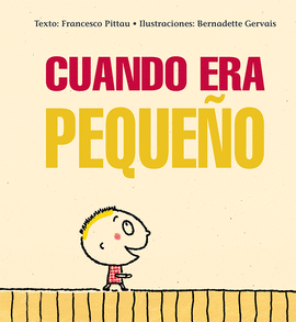 CUANDO ERA PEQUE�O