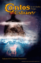 CONTOS ESTRA�OS 10 : A SOMBRA PRIMIXENIA