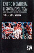 ENTRE MEM�RIA, HIST�RIA E POL�TICA