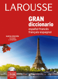 GRAN DICCIONARIO ESPAOL-FRANCES FRANAIS LAROUSSE