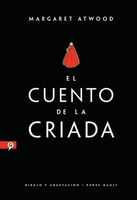 EL CUENTO DE LA CRIADA (NOVELA GRFICA)