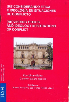 (RE)CONSIDERANDO �TICA E IDEOLOG�A EN SITUACIONES DE CONFLICTO