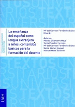 LA ENSE�ANZA DEL ESPA�OL COMO LENGUA EXTRANJERA A NI�OS: CONTENIDOS B�SICOS PARA