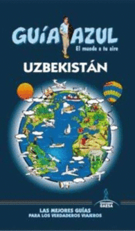 UZBEKISTAN SAMARCANDA BUJARA JIVA GUIA TURISTICA
