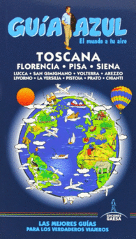 TOSCANA GUIA AZUL LUCCA SAN GIMIGNANO VOLTERRA PRA