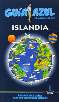 ISLANDIA GUIA AZUL EL MUNDO A TU AIRE