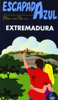 ESCAPADA AZUL EXTREMADURA ESCAPADA AZUL GAESA