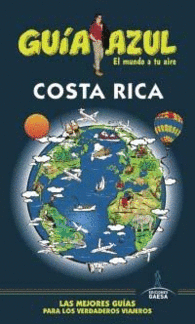 COSTA RICA GUIA AZUL GUIA TURISTICA