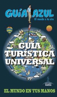 GUA TURSTICA UNIVERSAL GUIAS AZULES