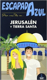 JERUSAL�N Y TIERRA SANTA ESCAPADA AZUL