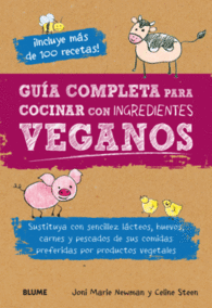 GUA COMPLETA PARA COCINAR CON INGREDIENTES VEGANOS