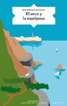 EL ARCO Y LA MARIPOSA