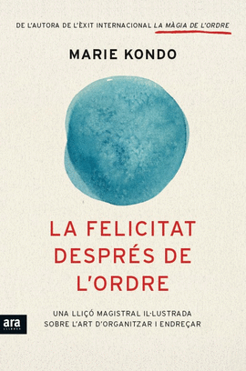 LA FELICITAT DESPRES DE LORDRE