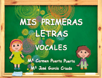 MIS PRIMERAS LETRAS VOCALES