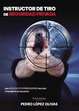 INSTRUCTOR DE TIRO DE SEGURIDAD PRIVADA