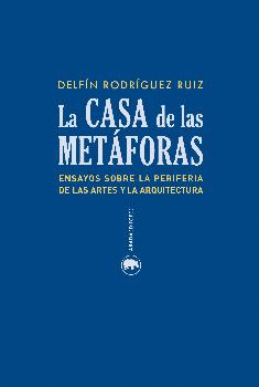 LA CASA DE LAS MET�FORAS