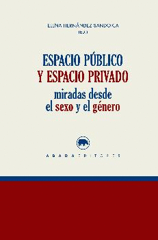ESPACIO P�BLICO Y ESPACIO PRIVADO