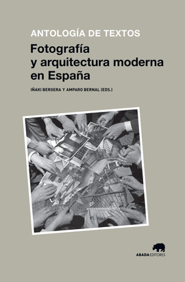 FOTOGRAF�A Y ARQUITECTURA MODERNA EN ESPA�A