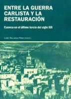 ENTRE LA GUERRA CARLISTA Y LA RESTAURACI�N