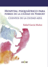HOSPITAL PSIQUITRICO PARA POBRES DE LA CIUDAD DE PERBURT