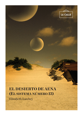 EL DESIERTO DE AENA (EL SISTEMA N�MERO 13)