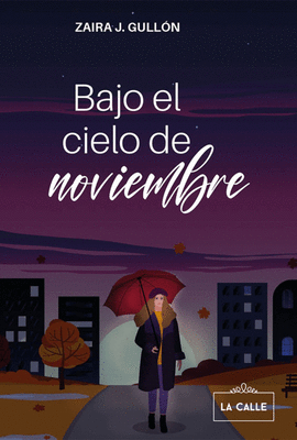 BAJO EL CIELO DE NOVIEMBRE