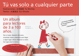 T� VAS SOLO A CUALQUIER PARTE