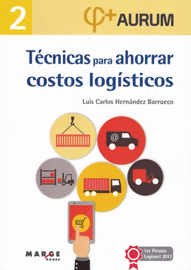 TCNICAS PARA AHORRAR COSTOS LOGSTICOS. AURUM 2