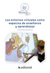 LOS ENTORNOS VIRTUALES COMO ESPACIOS DE ENSEANZA Y APRENDIZAJE