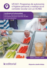 PROGRAMAS DE AUTONOM�A E HIGIENE PERSONAL, A REALIZAR EN EL COMEDOR ESCOLAR CON ACNEE