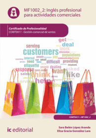 INGL�S PROFESIONAL PARA ACTIVIDADES COMERCIALES. COMT0411 - GESTI�N COMERCIAL DE