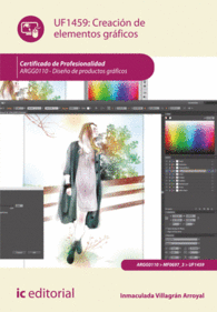 CREACI�N DE ELEMENTOS GR�FICOS. ARGG0110 - DISE�O DE PRODUCTOS GR�FICOS