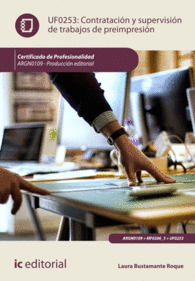 CONTRATACI�N Y SUPERVISI�N DE TRABAJOS DE PREIMPRESI�N. ARGN0109 - PRODUCCI�N ED