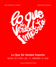 LO QUE DE VERDAD IMPORTA NUEVAS HISTORIAS QUE TE C