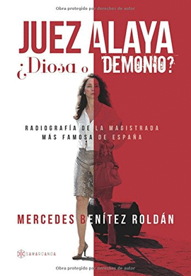 JUEZ ALAYA �DIOSA O DEMONIO?