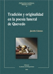 TRADICIN Y ORIGINALIDAD EN LA POESA FUNERAL DE QUEVEDO
