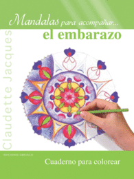 MANDALAS PARA ACOMPA�AR EL EMBARAZO CUADERNO PARA