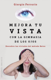 MEJORA TU VISTA CON LA GIMNASIA DE OJOS