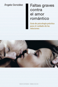 FALTAS GRAVES CONTRA EL AMOR ROM�NTICO