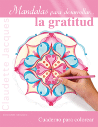MANDALAS PARA DESARROLLAR LA GRATITUD