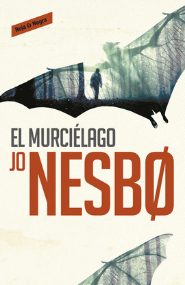 EL MURCI�LAGO (HARRY HOLE 1)