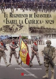 REGIMIENTO INFANTERIA ISABEL CATOLICA N� 29