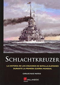 SCHLACHTKREUZER CRUCEROS DE BATALLA
